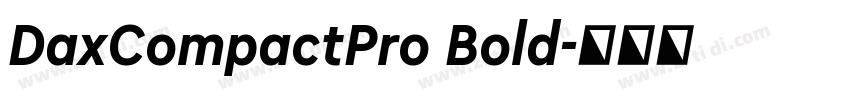 DaxCompactPro Bold字体转换
